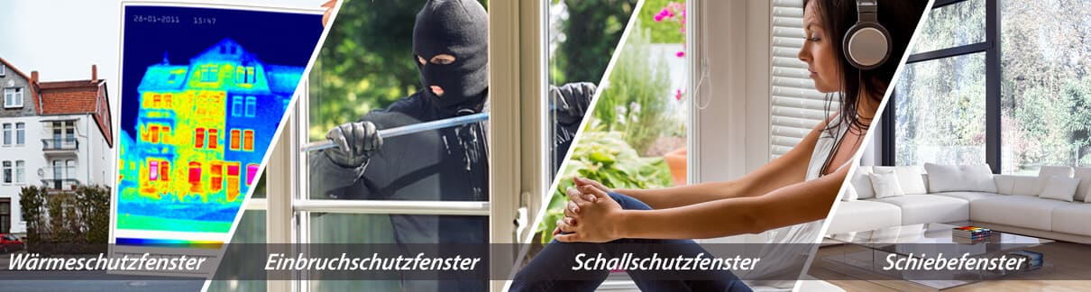 Fenster als Einbruchschutzfenster, Wärmeschutzfenster, Schallschutzfenster oder als Schiebefenster